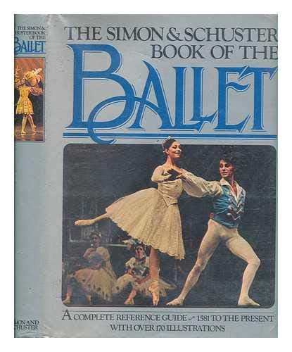 Book cover for Simon and Schuster Book of Ballet by Simon & Schuster