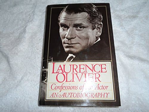 Book cover for Confessions of an Actor: Laurence Olivier an Autobiography by Olivier, Laurence