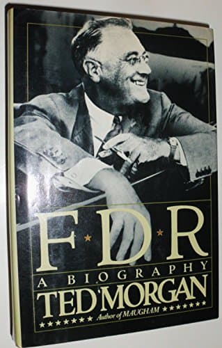 Book cover for FDR: A Biography by Morgan, Ted