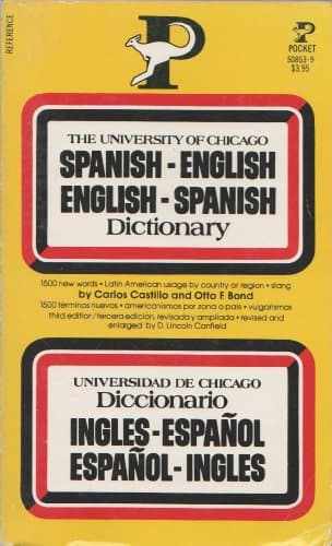 Book cover for The University of Chicago Spanish-English / English-Spanish Dictionary (English and Spanish Edition) by Carlos Castillo