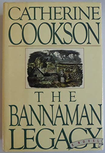 Book cover for The Bannaman Legacy by Cookson, Catherine