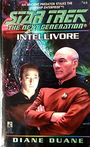 Book cover for Intellivore (Star Trek: The Next Generation, No. 45) by Duane, Diane