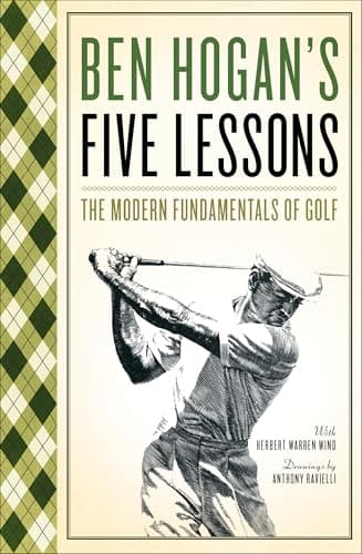 Book cover for Ben Hogan's Five Lessons: The Modern Fundamentals of Golf by Ben Hogan