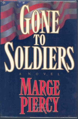 Book cover for Gone to Soldiers: A Novel by Piercy, Marge