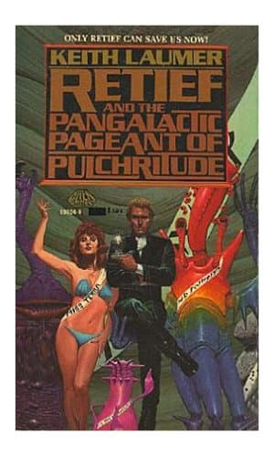Book cover for Retief and the Pangalactic Pageant of Pulchritude by Keith Laumer