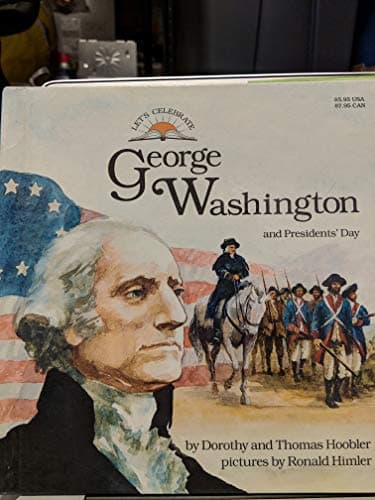 Book cover for George Washington and President's Day (Let's Celebrate Series) by Hoobler, Dorothy