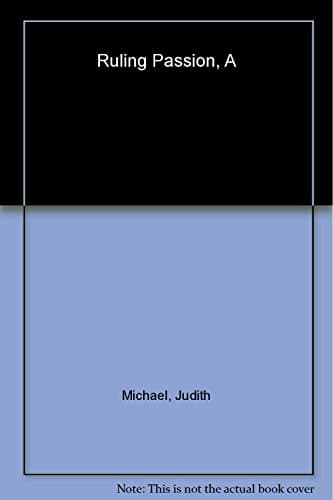 Book cover for A Ruling Passion by Michael, Judith