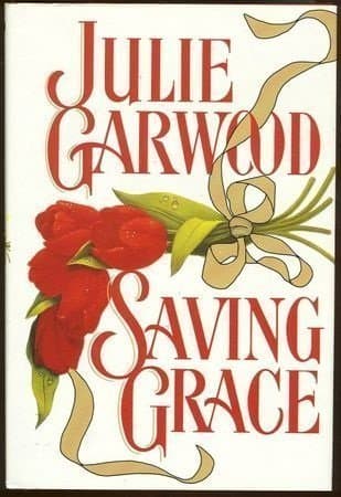 Book cover for Saving Grace by Garwood, Julie