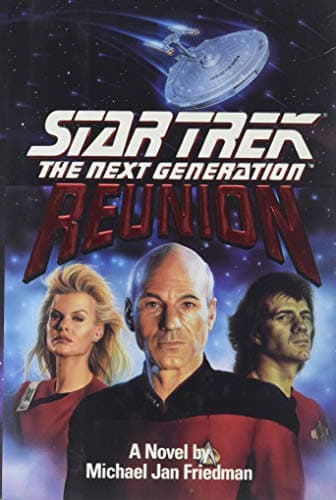 Book cover for Reunion (Star Trek: The Next Generation) by Friedman, Michael Jan
