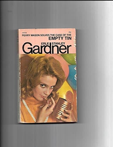Book cover for The Case of the Empty Tin by Gardner, Erle Stanley