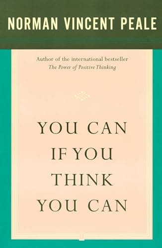 Book cover for You Can If You Think You Can by Peale, Dr. Norman Vincent