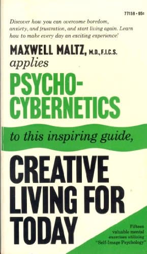 Book cover for Psycho-Cybernetic Principles for Creative Living by Maxwell Maltz