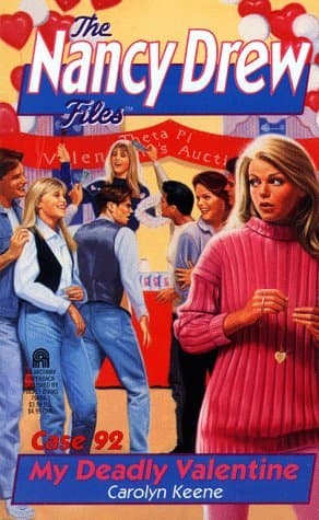 Book cover for MY DEADLY VALENTINE (NANCY DREW FILES 92) by Keene, Carolyn