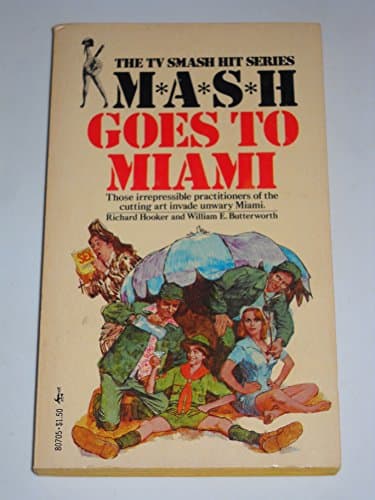 Book cover for Mash Goes to Miami by Richard Hooker
