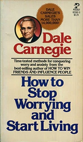 Book cover for How to Stop Worrying and Start Living by Dale Carnegie