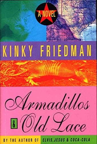 Book cover for Armadillos & Old Lace by Friedman, Kinky