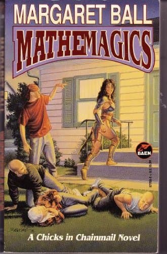 Book cover for Mathemagics (Chicks in Chainmail) by Margaret Ball