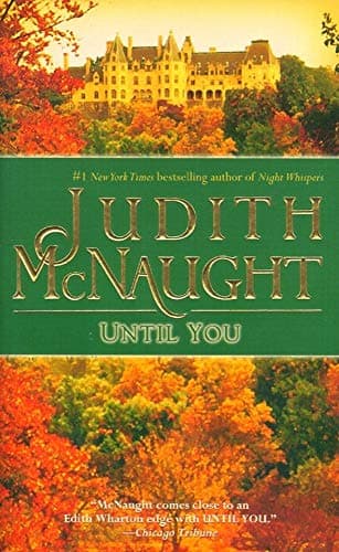 Book cover for Until You (3) (The Westmoreland Dynasty Saga) by McNaught, Judith