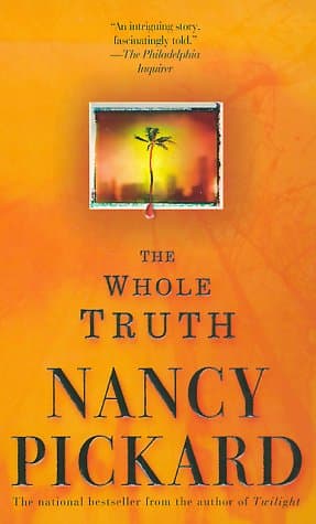 Book cover for The Whole Truth by Pickard, Nancy