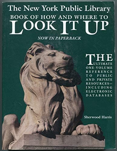 Book cover for The New York Public Library Book of How and Where to Look It Up by Harris, Sherwood