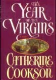 Book cover for Year of the Virgins by Cookson, Catherine