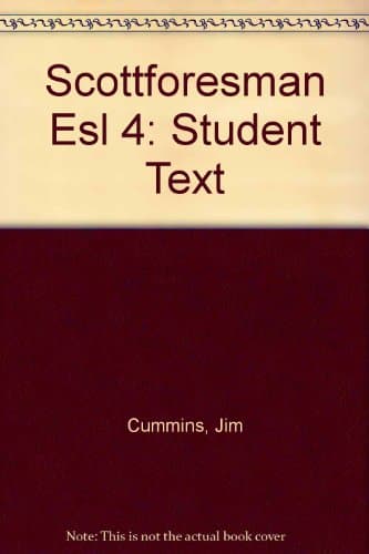 Book cover for Scott Foresman ESL: Accelerating English Language Learning (Student Book) (Grade 4) by Anna Uhl Chamot