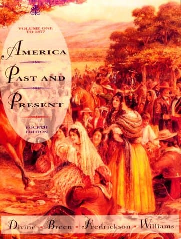 Book cover for America Past and Present to 1877 (American Past & Present) by Divine, Robert A.; Fredrickson, George M.; William