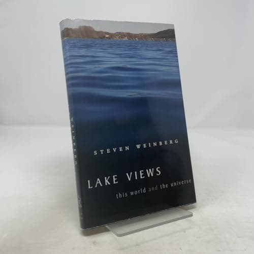 Book cover for Lake Views: This World and the Universe by Weinberg, Steven