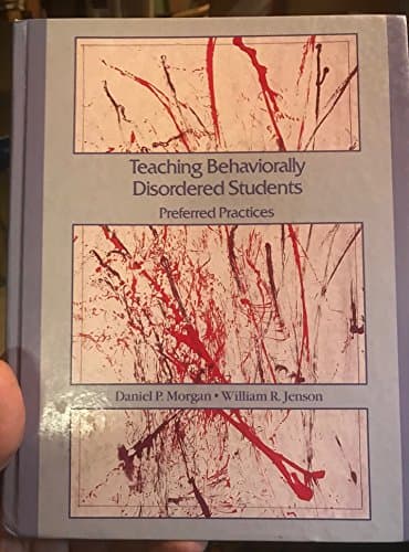 Book cover for Teaching Behaviorally Disordered Students: Preferred Practices by Morgan, Daniel P.