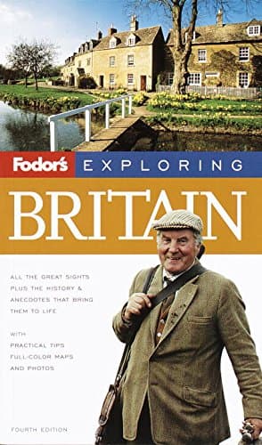 Book cover for Fodor's Exploring Britain, 4th Edition (Exploring Guides) by Fodor's