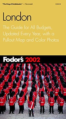 Book cover for Fodor's London 2002: The Guide for All Budgets, Updated Every Year, with a Pullout Map and Color Photos (Travel Guide) by Fodor's
