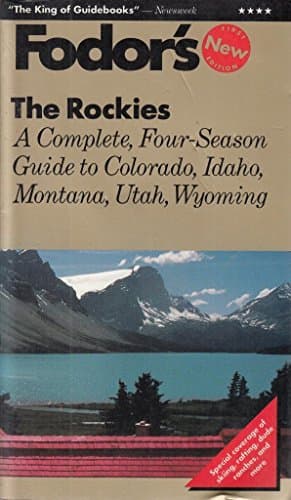 Book cover for Fodor's: The Rockies by Fodor's