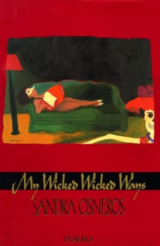 Book cover for My Wicked Wicked Ways: Poems by Cisneros, Sandra