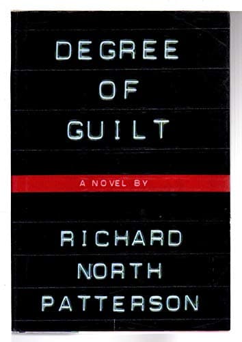 Book cover for Degree Of Guilt by Patterson, Richard North