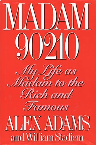 Book cover for Madam 90210: My Life as Madam to the Rich and Famous by Adams, Elizabeth