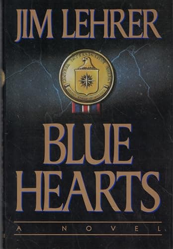 Book cover for Blue Hearts: A Novel by Lehrer, Jim