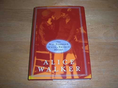 Book cover for The Way Forward Is with a Broken Heart by Walker, Alice