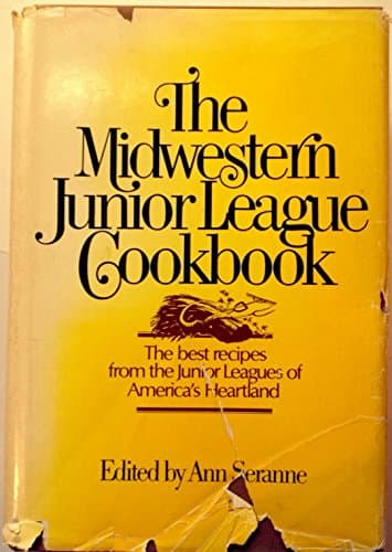 Book cover for Midwestern Junior League CookSeranne, Ann (1978) Hardcover by Seranne, Ann