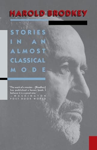 Book cover for Stories in an Almost Classical Mode by Brodkey, Harold