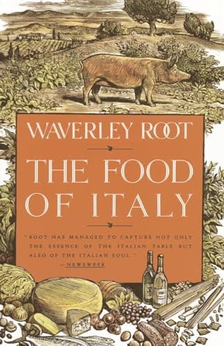 Book cover for The Food of Italy: A Culinary Guidebook by Waverley Root