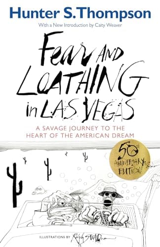 Book cover for Fear and Loathing in Las Vegas: A Savage Journey to the Heart of the American Dream by Hunter S. Thompson