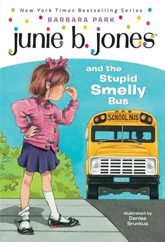 Book cover for Junie B. Jones and the Stupid Smelly Bus (Junie B. Jones, No. 1) by Park, Barbara