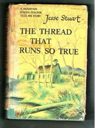 Book cover for THREAD THAT RUNS SO TRUE by Stuart, Jesse