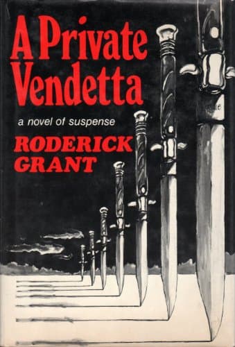 Book cover for A private vendetta: A novel of suspense by Grant, Roderick
