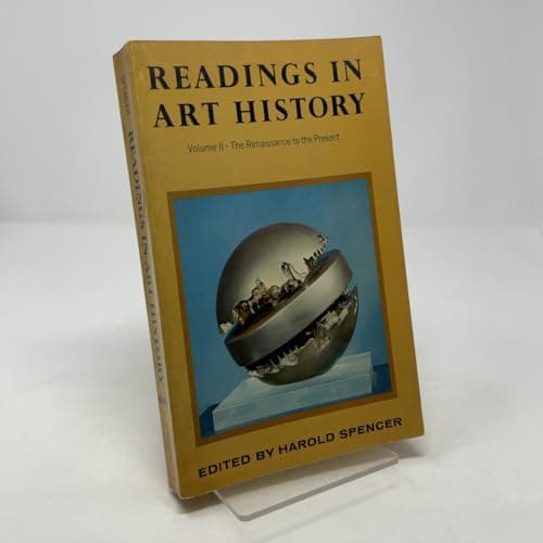Book cover for Readings In Art History: Volume II, The Renaissance to the Present by Spencer, Harold