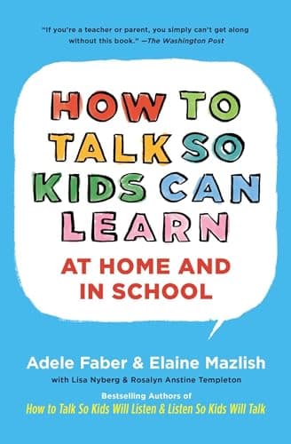 Book cover for How To Talk So Kids Can Learn (The How To Talk Series) by Faber, Adele