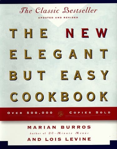Book cover for The NEW ELEGANT BUT EASY COOKBOOK by Burros, Marian