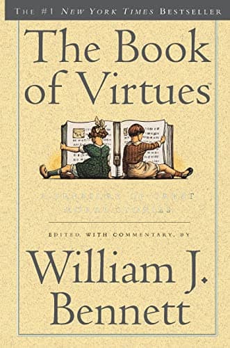 Book cover for The Book of Virtues by Bennett, William J.