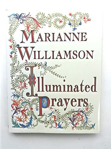 Book cover for Illuminated Prayers by Marianne Williamson