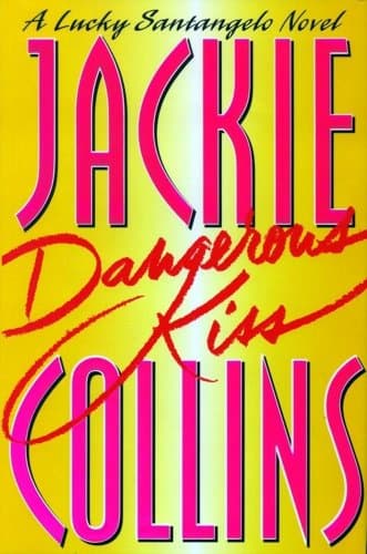 Book cover for Dangerous Kiss (A Lucky Santangelo Novel) by Collins, Jackie